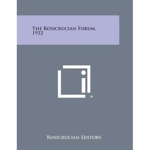 The Rosicrucian Forum, 1932