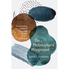 The Philosopher's Playground: Understanding Scriptural Reasoning Through Modern Philosophy