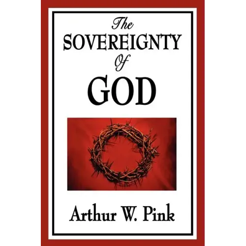 The Sovereignty of God
