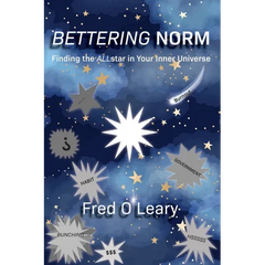 Bettering Norm: Finding the ALLstar in Your Inner Universe: Finding the ALLstar in Your Inner Universe: Finding the ALLstar in Your Inner Universe: Fi