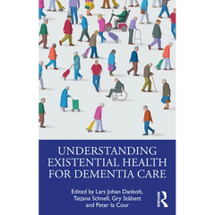 Understanding Existential Health for Dementia Care