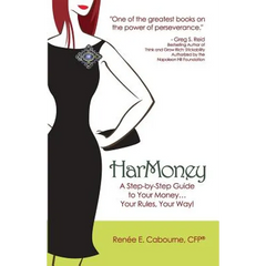 HarMoney: A Step-by-Step Guide to Your Money... Your Rules, Your Way!