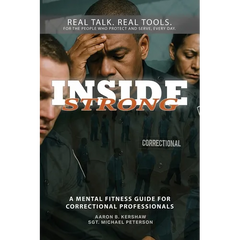 Inside Strong: A Mental Fitness Guide for Correctional Professionals