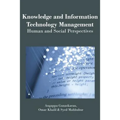 Knowledge and Information Technology Management: Human and Social Perspectives