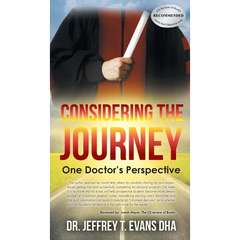 Considering the Journey: One Doctor's Perspective