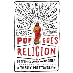 Pop Goes Religion: Faith in Popular Culture
