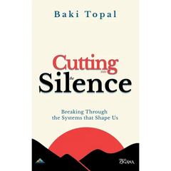 Cutting into the silence: Breaking through the systems that shape us