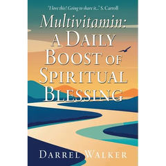 Multivitamin: A Daily Boost of Spiritual Blessing