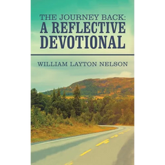 The Journey Back: a Reflective Devotional