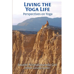 Living the Yoga Life: Perspectives on Yoga