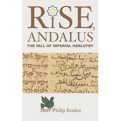 Rise, Andalus: The Fall of Imperial Harlotry