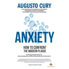Anxiety: How to Confront the Modern Plague