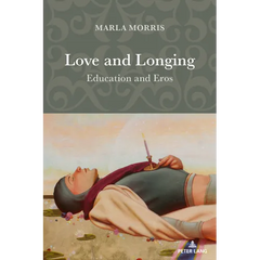 Love and Longing: Education and Eros