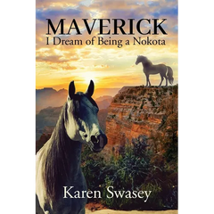 Maverick: I Dream of Being a Nokota