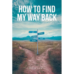How to Find My Way Back