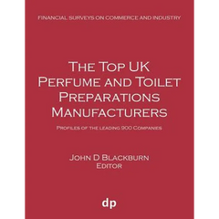 The Top UK Perfume and Toilet Preparations Manufacturers: Profiles of the leading 900 companies