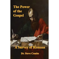 The Power of the Gospel: A Survey of Romans