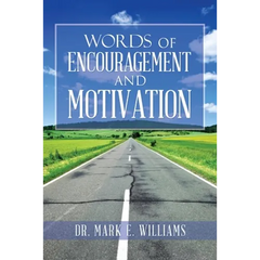 Words of Encouragement and Motivation