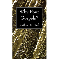 Why Four Gospels?