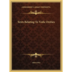 Texts Relating To Vedic Deities