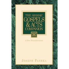 The Aramaic Gospels & Acts Companion