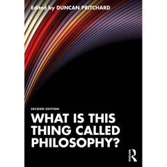 What Is This Thing Called Philosophy?