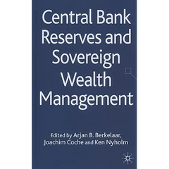 Central Bank Reserves and Sovereign Wealth Management