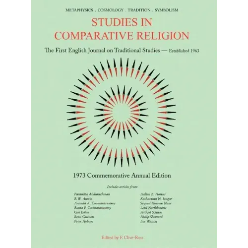 Studies in Comparative Religion: Commemorative Annual Edition - 1973