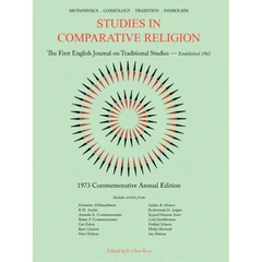 Studies in Comparative Religion: Commemorative Annual Edition - 1973