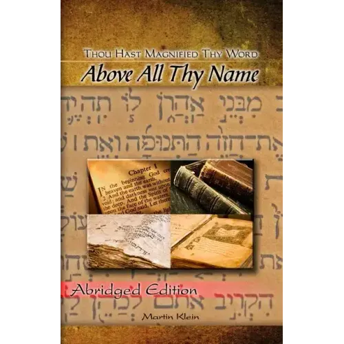 Above All Thy Name: Thou Hast Magnified Thy Word - Abridged Edition
