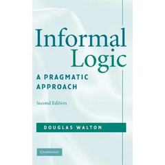 Informal Logic: A Pragmatic Approach