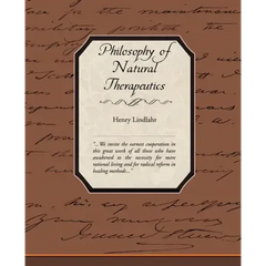 Philosophy of Natural Therapeutics