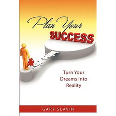Plan Your Success: Turn Your Dreams Into Reality