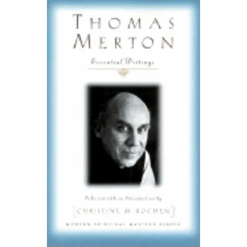 Thomas Merton: Essential Writings