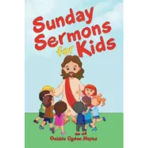 Sunday Sermons for Kids
