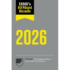 Hbr's 10 Must Reads 2026: The Definitive Management Ideas of the Year from Harvard Business Review (Featuring the Strategic Genius of Taylor Swift by