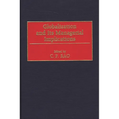 Globalization and Its Managerial Implications