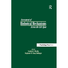 Assessment of Biological Mechanisms Across the Life Span