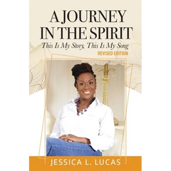 A Journey in the Spirit: This is My Story, This is My Song (Revised Edition)