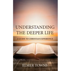 Understanding the Deeper Life