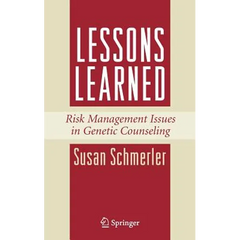 Lessons Learned: Risk Management Issues in Genetic Counseling