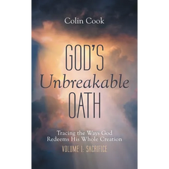 God's Unbreakable Oath, Volume 1