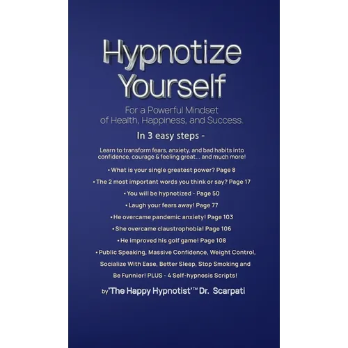 Hypnotize Yourself for a Powerful Mindset of Health, Happiness, and Success