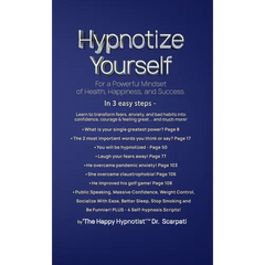 Hypnotize Yourself for a Powerful Mindset of Health, Happiness, and Success