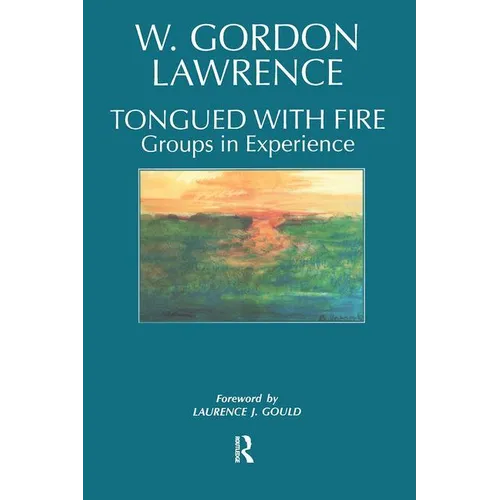 Tongued with Fire: Groups in Experience