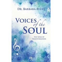 Voices of the Soul: The Song of Transformation