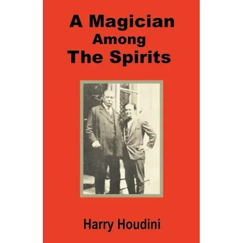 A Magician Among the Spirits