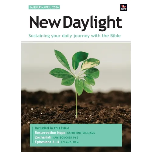 New Daylight January-April 2026: Sustaining your daily journey with the Bible