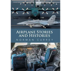 Airplane Stories and Histories