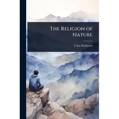 The Religion of Nature